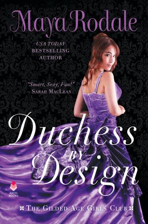 [The Gilded Age Girls Club 01] • Duchess by Design